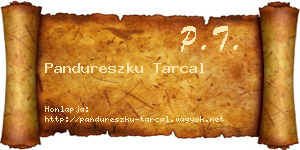 Pandureszku Tarcal névjegykártya